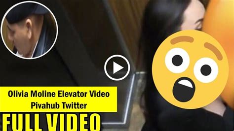 olivia molline elevator video|WATCH VIRAL—Olivia Moline Elevator Video Viral on Twitter lmn